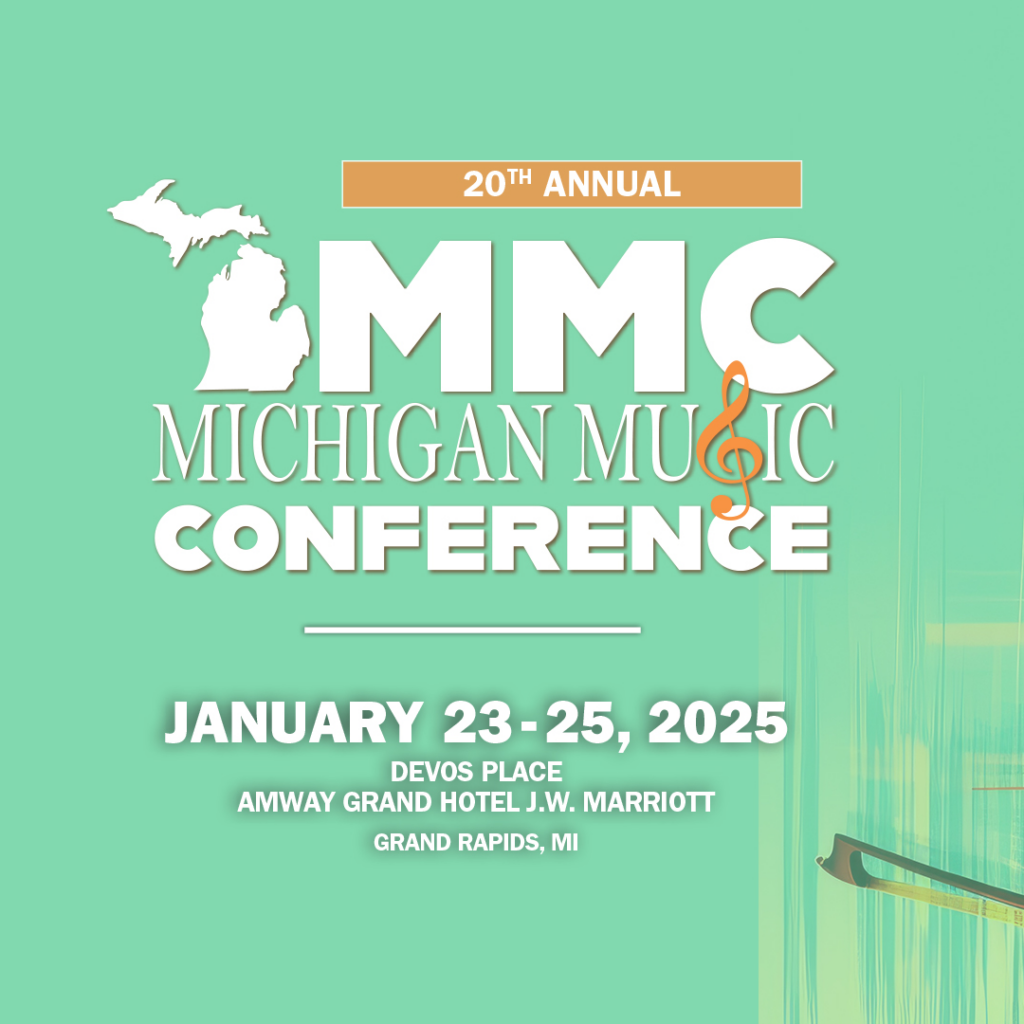 Michigan Music Conference 2025 January 23-25